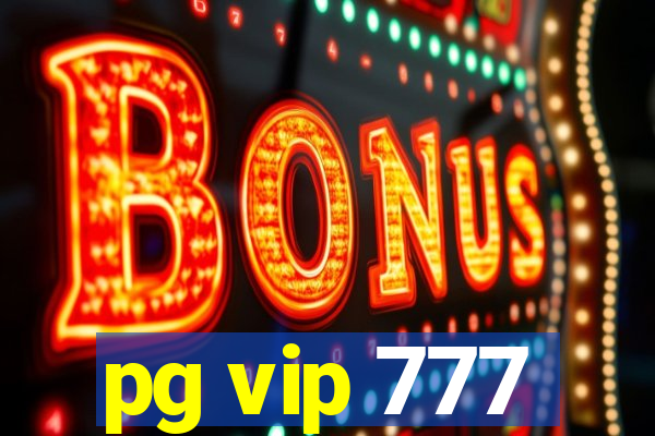 pg vip 777